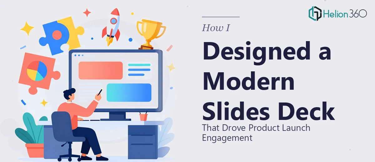 How I Designed a Modern Google Slides Presentation That Drove Product Launch Engagement