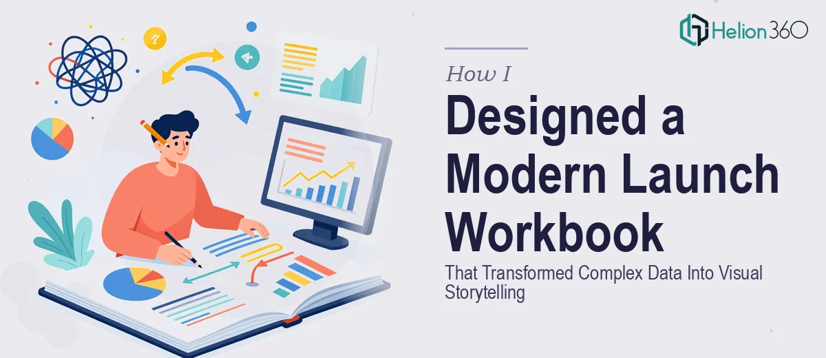 How I Designed a Modern Launch Workbook That Transformed Complex Data Into Engaging Visual Storytelling