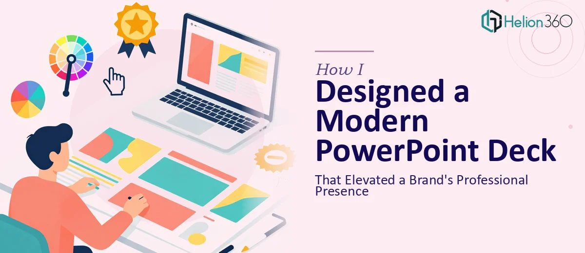 How I Designed a Modern PowerPoint Deck That Elevated a Brand's Professional Presence