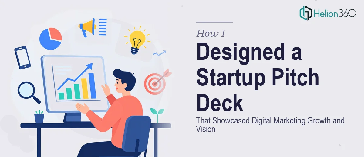 How I Designed a Modern Presentation Deck That Showcased a Digital Marketing Startup's Growth and Vision
