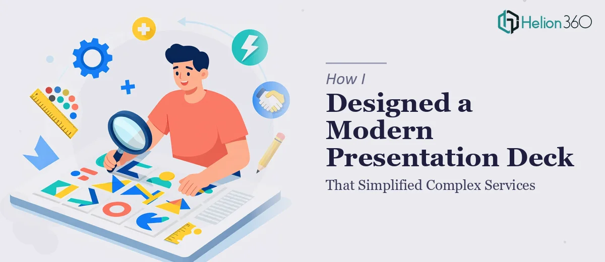 How I Designed a Modern Presentation Deck That Simplified Complex Services