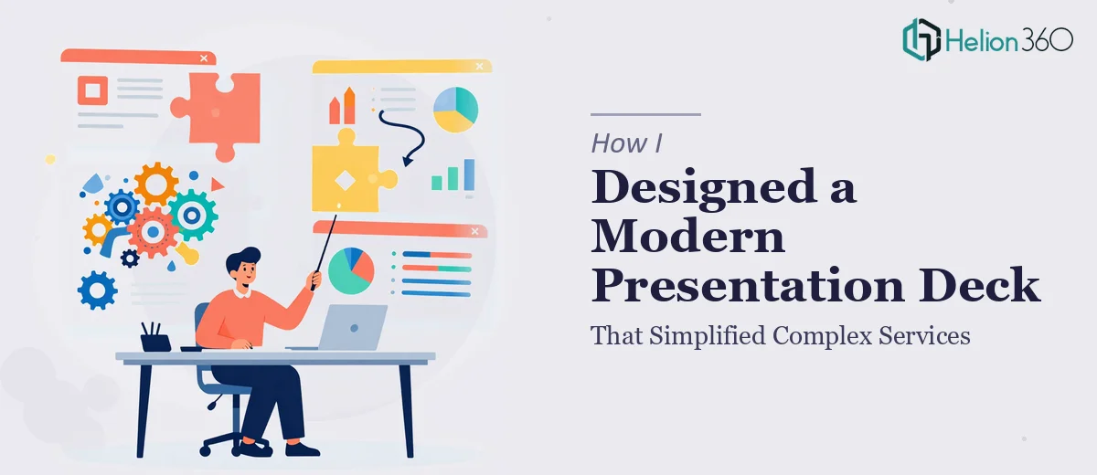 How I Designed a Modern Presentation Deck That Simplified Complex Services