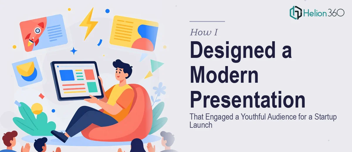 How I Designed a Modern Presentation Series That Engaged a Youthful Audience for a Startup Launch