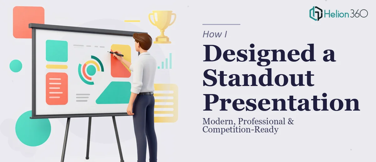 How I Designed a Modern, Professional Presentation That Stood Out From the Competition