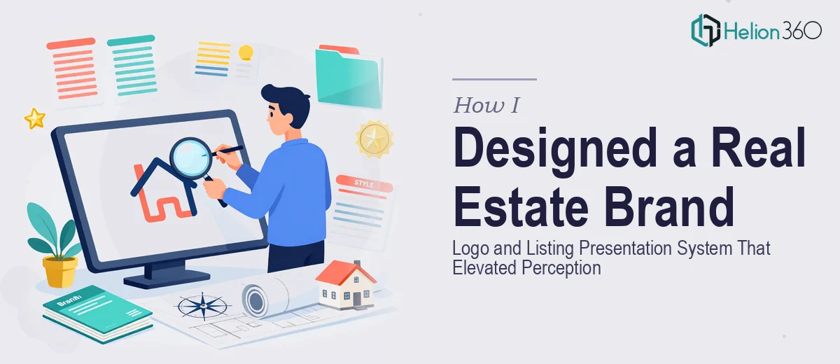 How I Designed a Modern Real Estate Logo and Listing Presentation System That Elevated Brand Perception