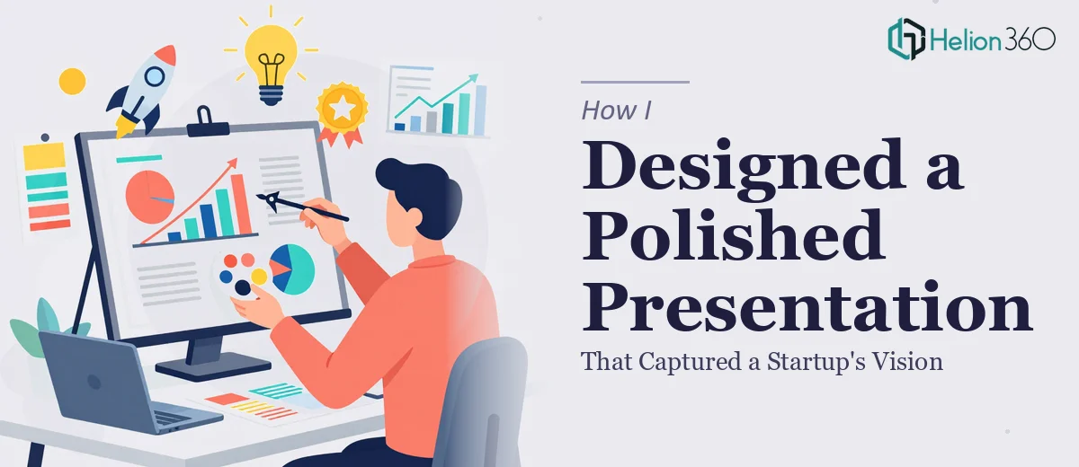 How I Designed a Polished Company Presentation That Captured a Startup's Vision