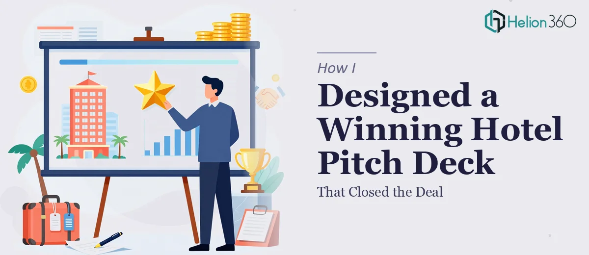 How I Designed a Polished Hotel Pitch Deck That Closed the Deal