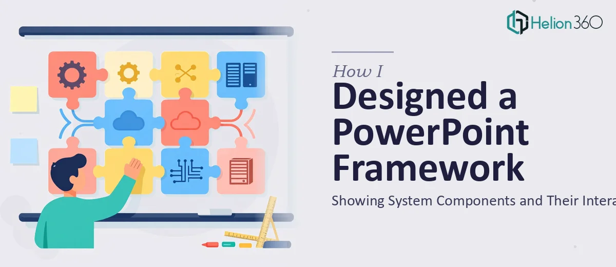 How I Designed a PowerPoint Framework Showing System Components and Their Interactions