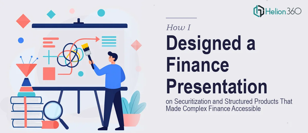 How I Designed a PowerPoint Presentation on Securitization and Structured Products That Made Complex Finance Accessible