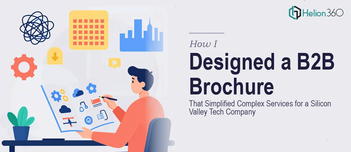 How I Designed a Presentation Brochure That Simplified Complex B2B Services for a Silicon Valley Tech Company