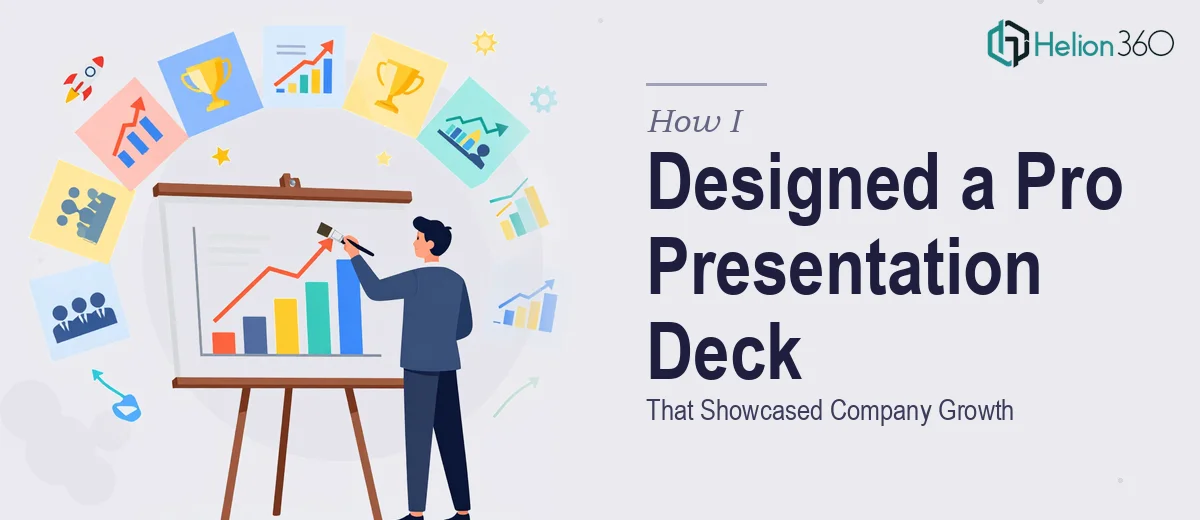 How I Designed a Professional 10-Slide Presentation Deck That Showcased Company Growth