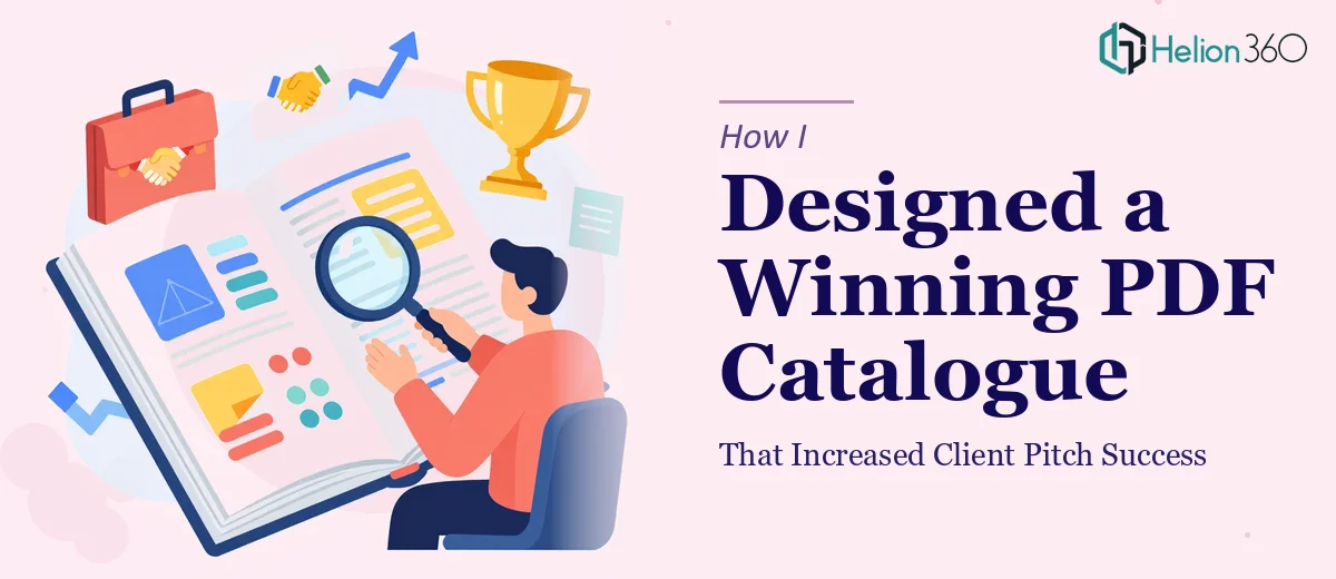How I Designed a Professional PDF Catalogue That Increased Client Pitch Success