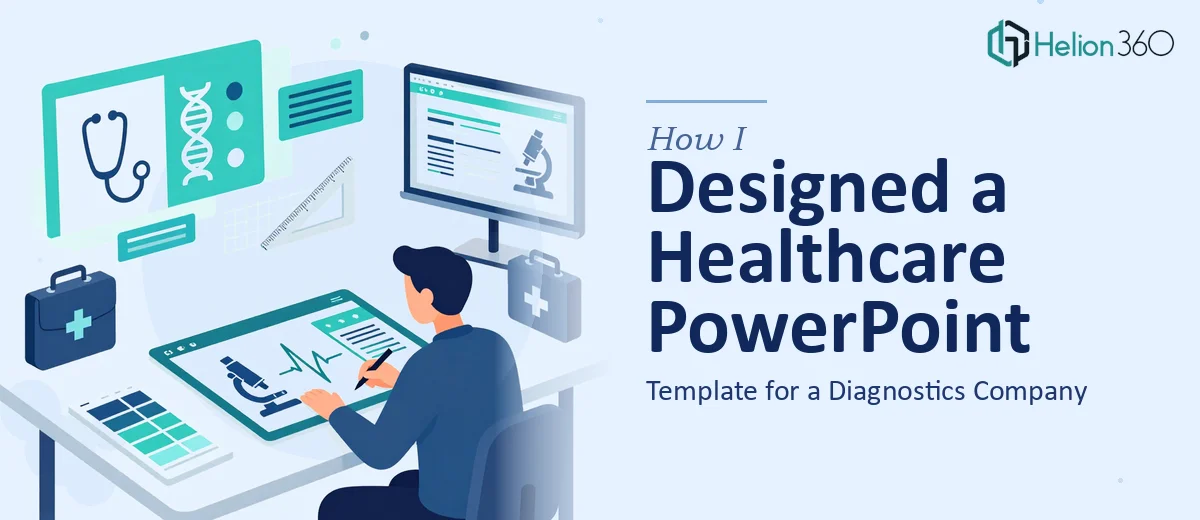 How I Designed a Professional PowerPoint Template for a Healthcare Diagnostics Company