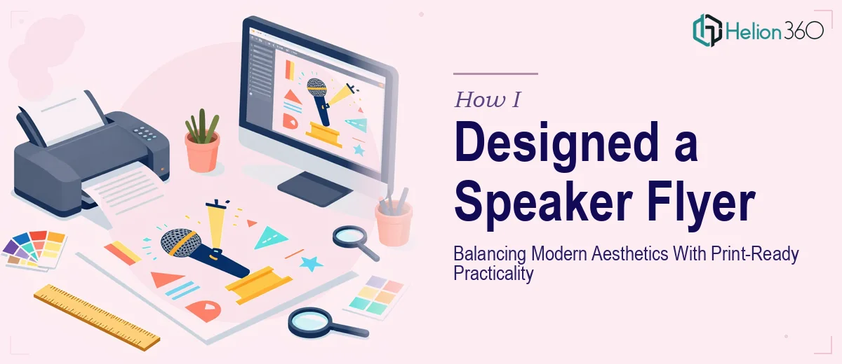 How I Designed a Professional Speaker Flyer That Balanced Modern Aesthetics With Print-Ready Practicality