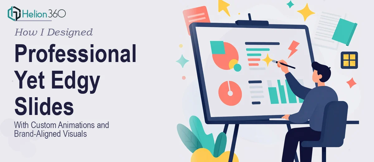 How I Designed a Professional Yet Edgy Google Slides Presentation With Custom Animations and Brand-Aligned Visuals