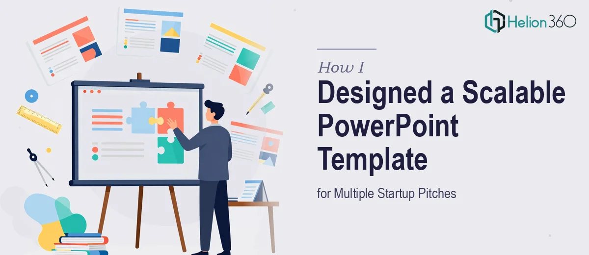 How I Designed a Replicable PowerPoint Template That Scaled for Multiple Startup Pitches