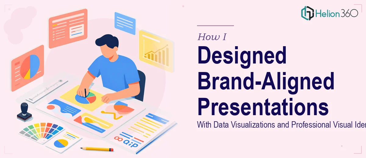 How I Designed a Series of Brand-Aligned PowerPoint Presentations With Data Visualizations and Professional Visual Identity