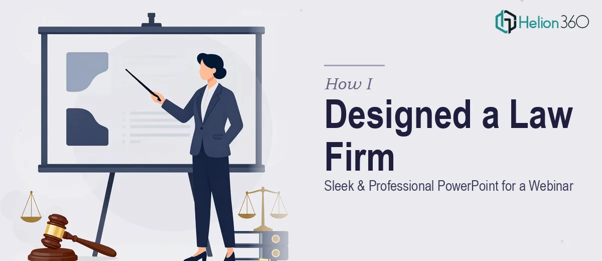 How I Designed a Sleek and Professional PowerPoint Presentation for a Law Firm Webinar