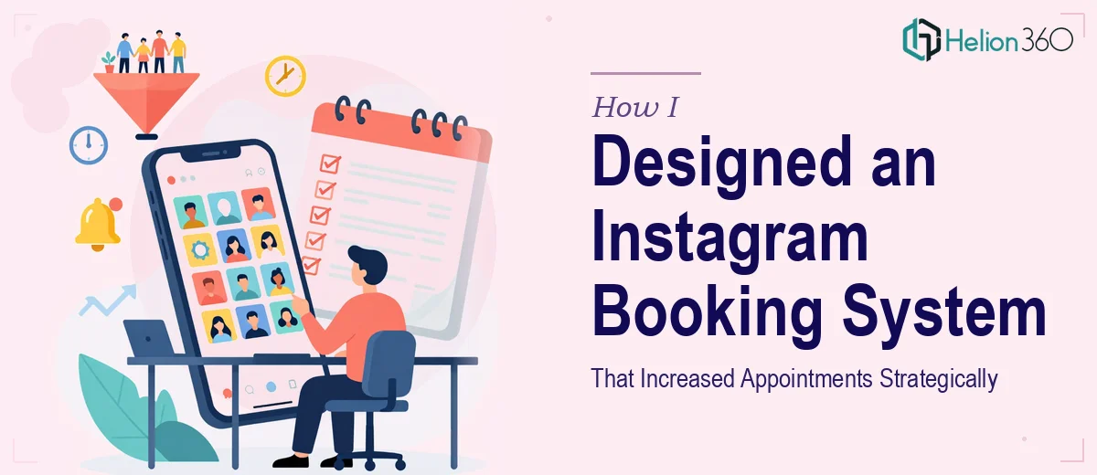 How I Designed a Strategic Instagram Appointment Setting System That Increased Bookings