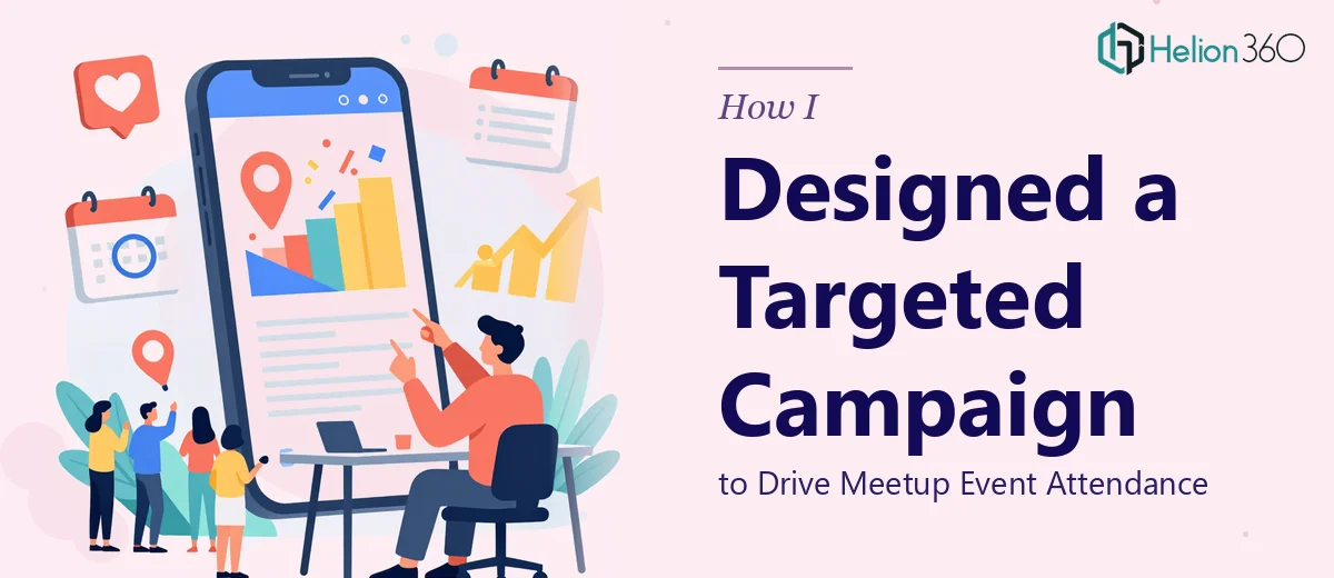 How I Designed a Targeted Social Media Campaign to Drive Meetup Event Attendance