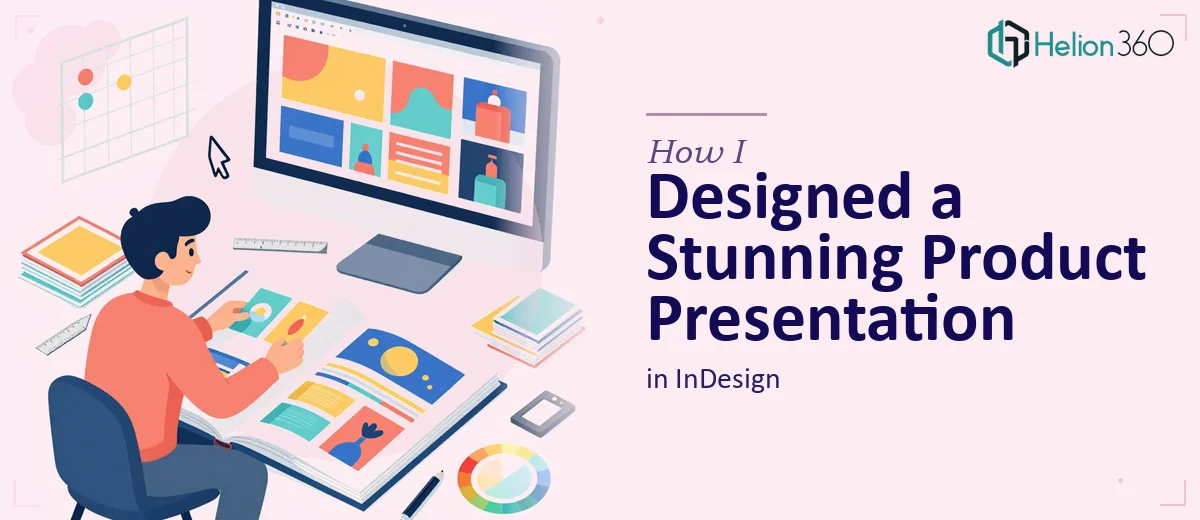 How I Designed a Visually Engaging Product Presentation in InDesign