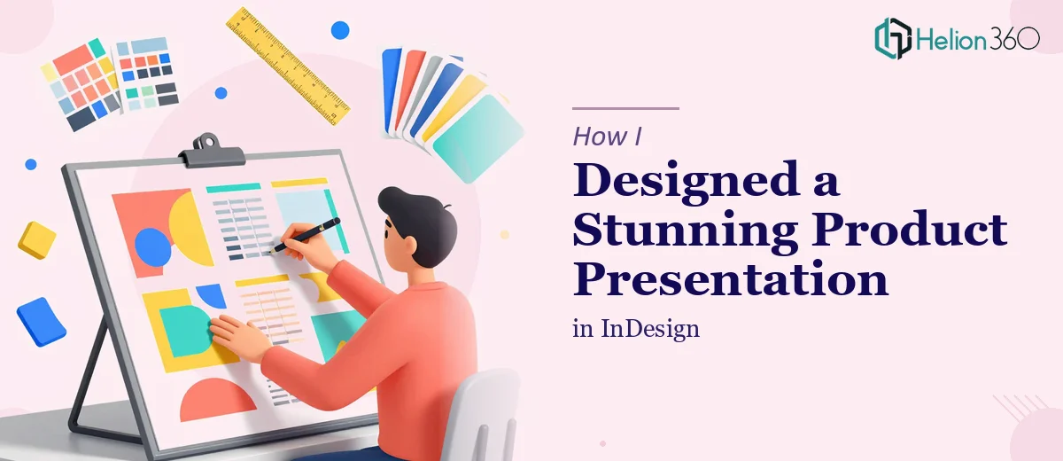 How I Designed a Visually Engaging Product Presentation in InDesign