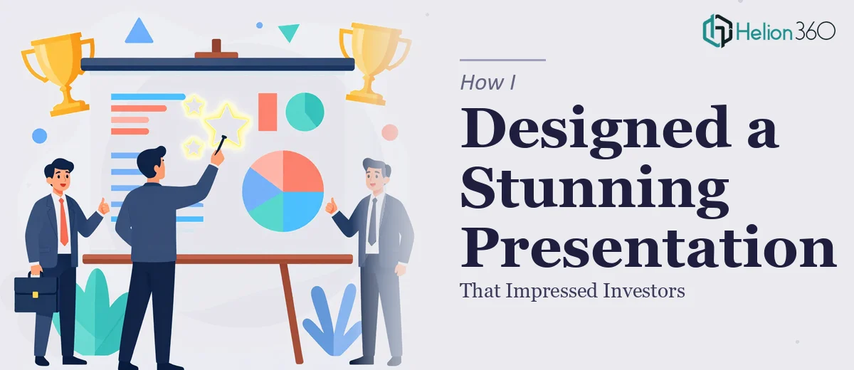 How I Designed a Visually Stunning Company Presentation That Impressed Investors