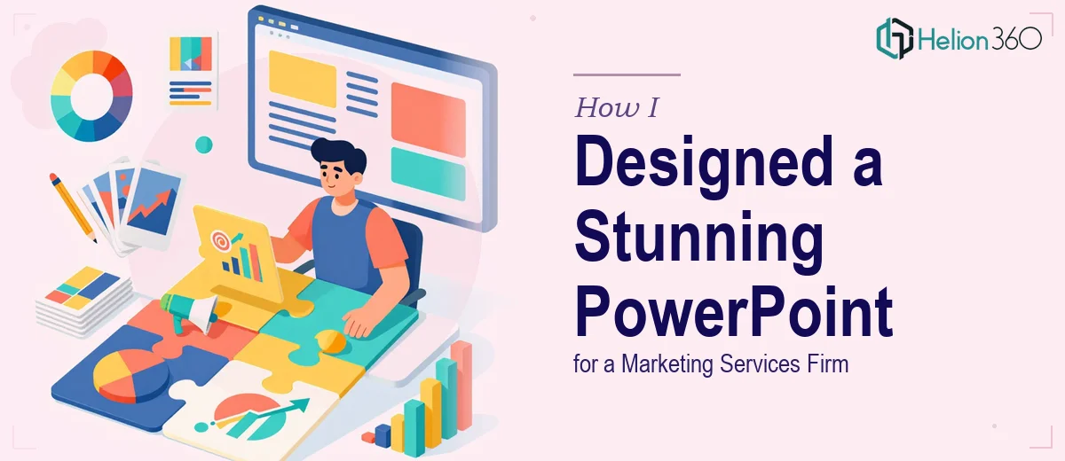 How I Designed a Visually Stunning PowerPoint Presentation for a Marketing Services Firm