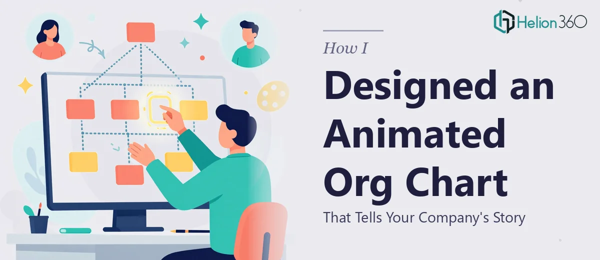 How I Designed an Animated Organization Chart That Tells Your Company's Story
