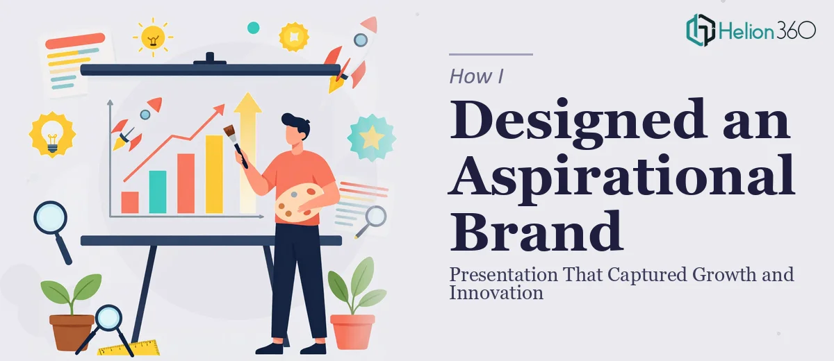 How I Designed an Aspirational Brand Presentation That Captured Growth and Innovation