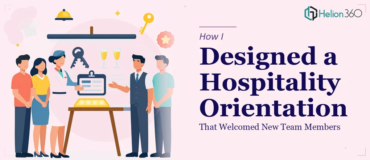 How I Designed an Engaging Hospitality Orientation Presentation That Welcomed New Team Members