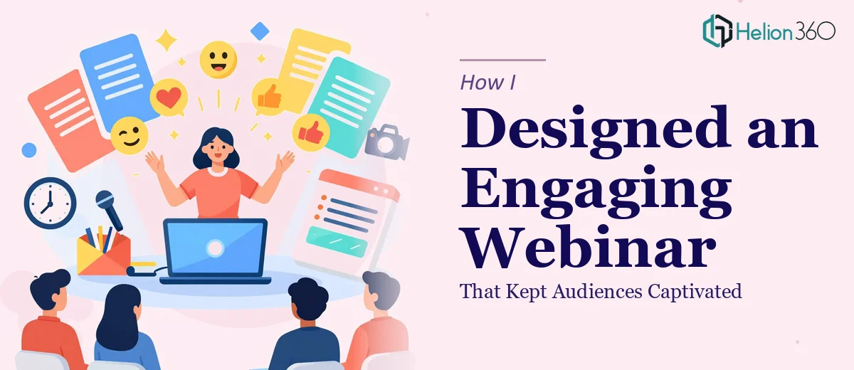 How I Designed an Engaging Webinar Presentation That Kept Audiences Captivated