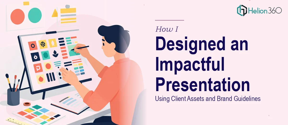 How I Designed an Impactful Google Slides Presentation Using Client Assets and Brand Guidelines