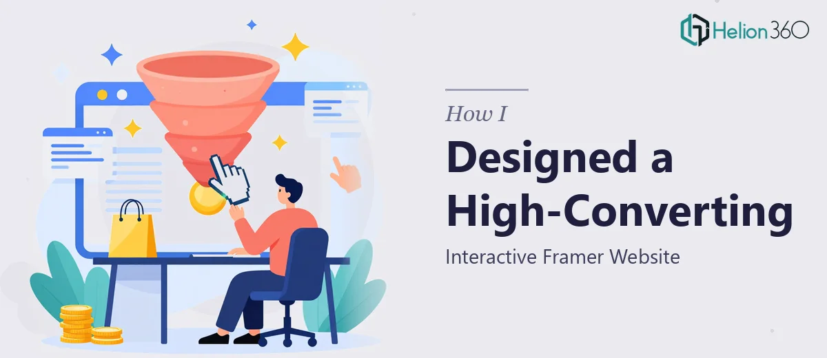 How I Designed an Interactive Framer Website That Converted Visitors Into Sales