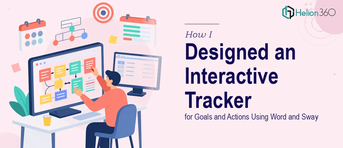 How I Designed an Interactive Goal and Action Tracking System Using Word and Sway
