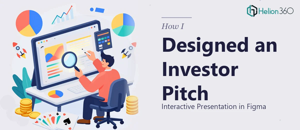 How I Designed an Interactive Investor Pitch Presentation in Figma