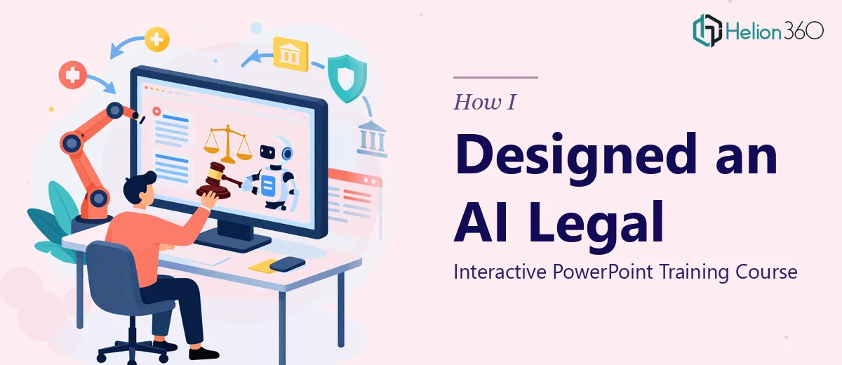 How I Designed an Interactive PowerPoint Presentation for an AI Legal Training Course