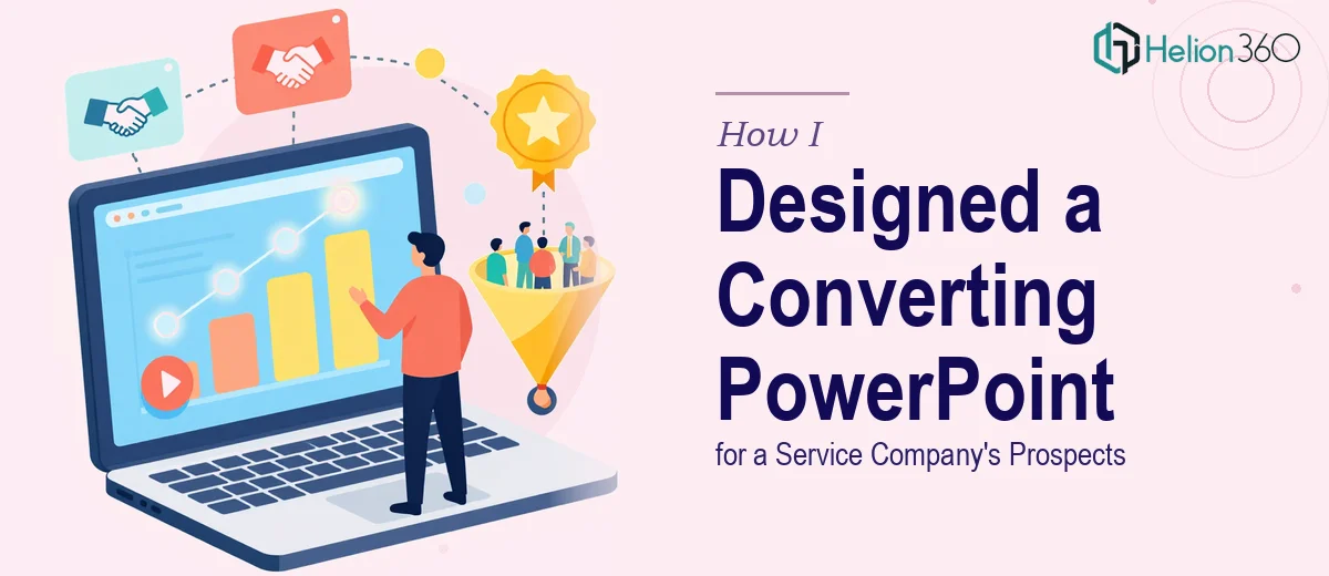 How I Designed an Interactive PowerPoint Presentation That Converted Prospects for a Service Company