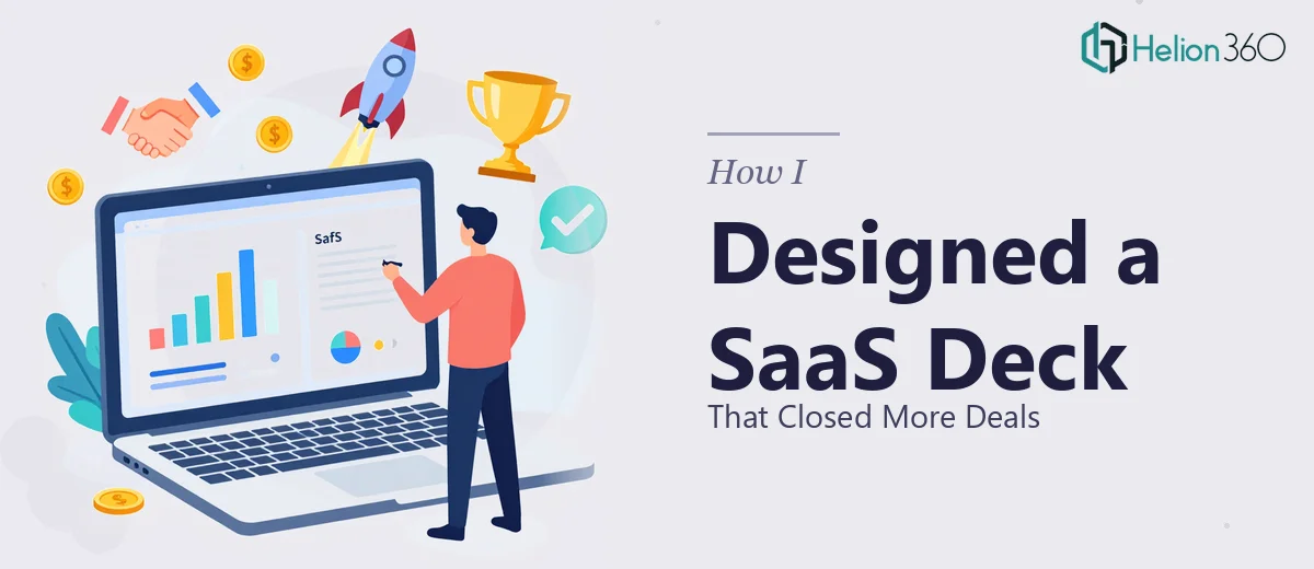 How I Designed an Interactive SaaS Presentation Deck That Closed More Deals