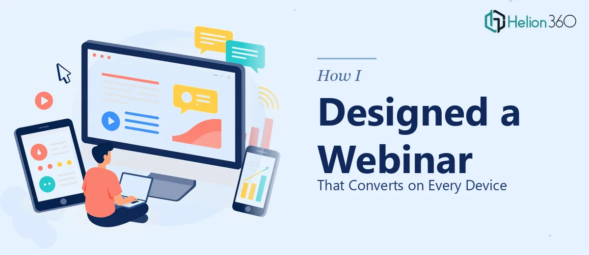 How I Designed an Interactive Webinar Presentation That Converts on Every Device