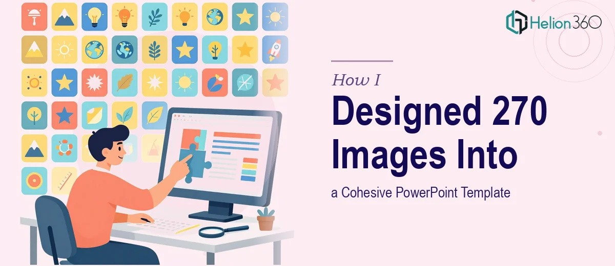 How I Designed and Integrated 270 Images Into a Cohesive PowerPoint Template