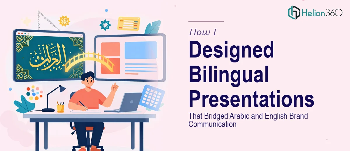 How I Designed Bilingual Presentations That Bridged Arabic and English Brand Communication