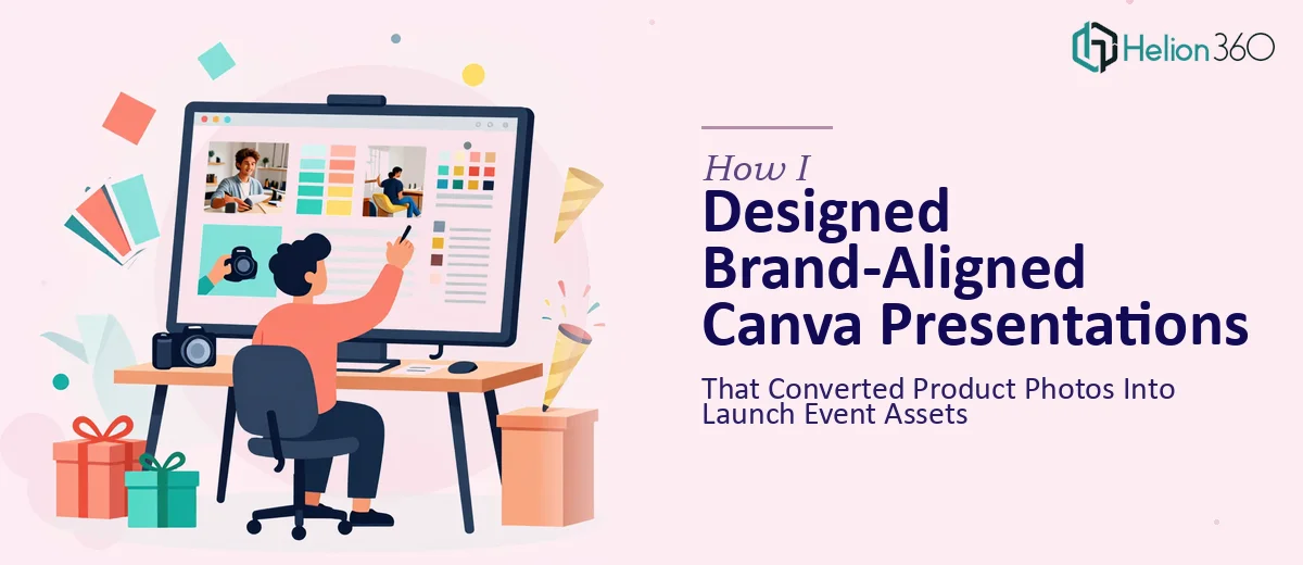 How I Designed Brand-Aligned Canva Presentations That Converted Product Photos Into Launch Event Assets