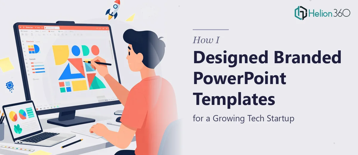 How I Designed Branded PowerPoint Templates for a Growing Tech Startup