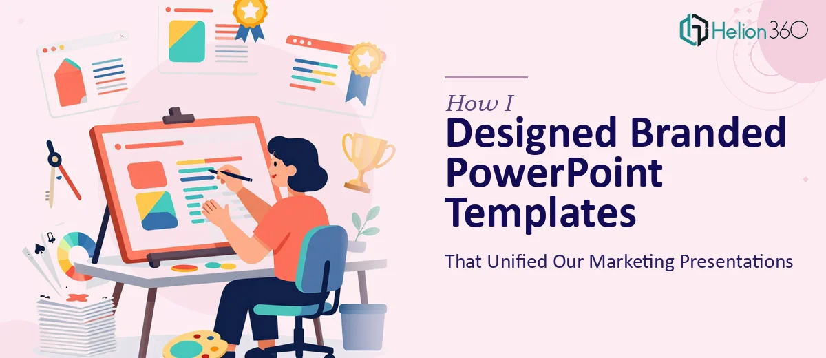 How I Designed Branded PowerPoint Templates That Unified Our Marketing Presentations