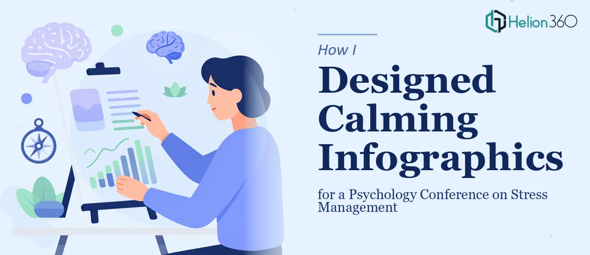 How I Designed Calming Infographics for a Psychology Conference on Stress Management