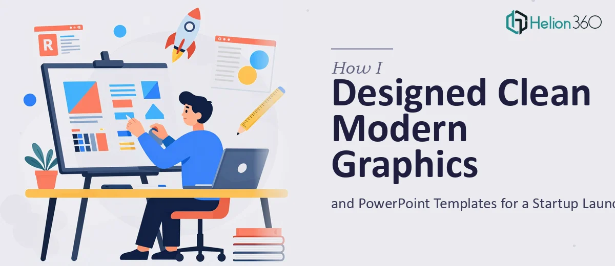 How I Designed Clean, Modern Graphics and PowerPoint Templates for a Startup Launch