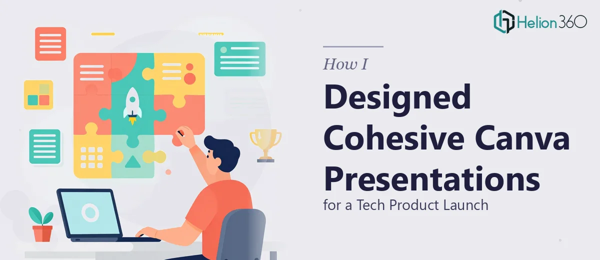 How I Designed Cohesive Canva Presentations for a Tech Product Launch
