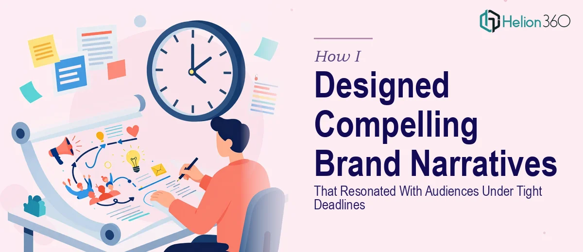 How I Designed Compelling Brand Narratives That Resonated With Audiences Under Tight Deadlines