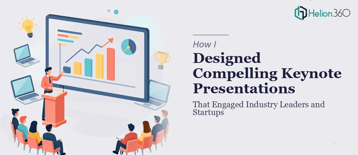 How I Designed Compelling Keynote Presentations That Engaged Industry Leaders and Startups